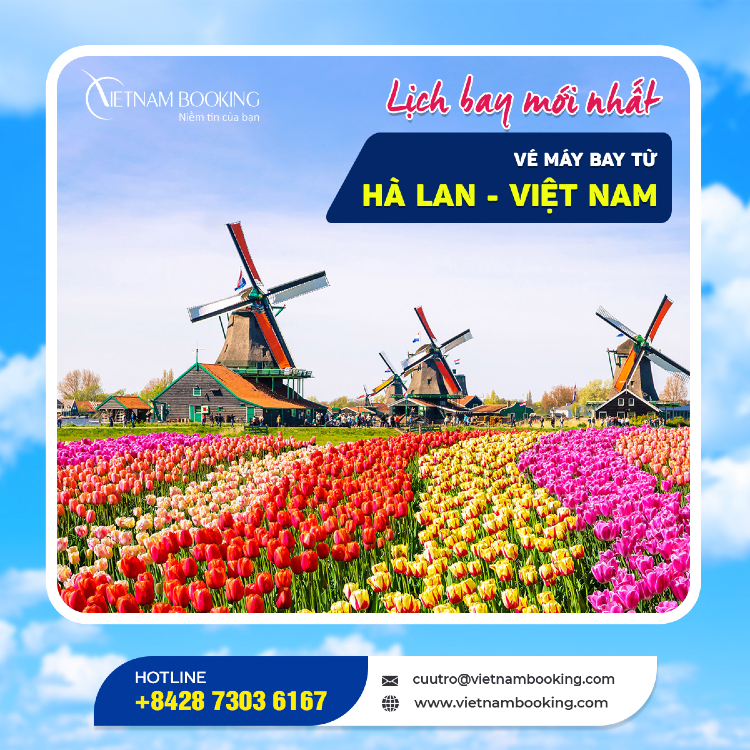 Chuyến bay từ Hà Lan về Việt Nam