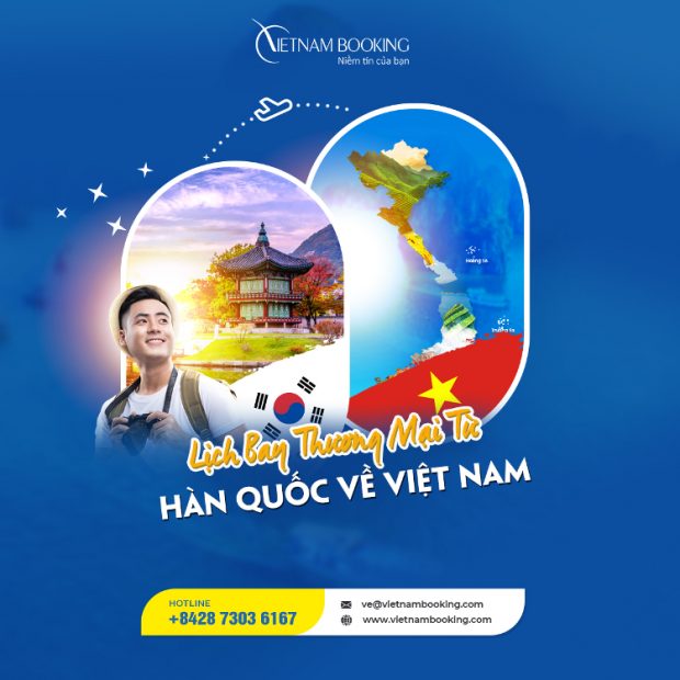 Vé máy bay từ Hàn Quốc về Việt Nam| Đặt vé giá rẻ ngay!